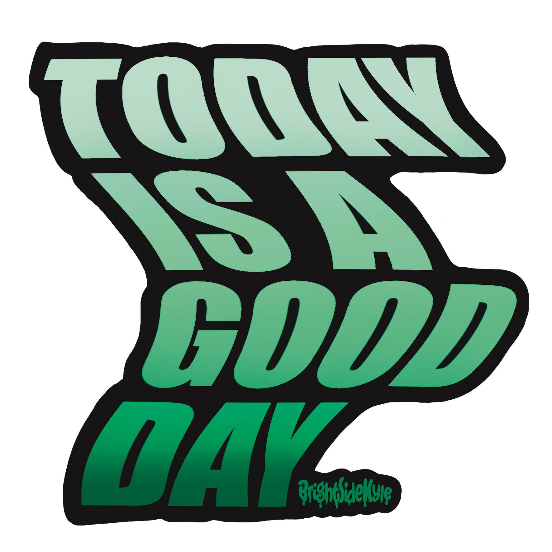 BrightSide "HAVE A RAD DAY" Sticker Set