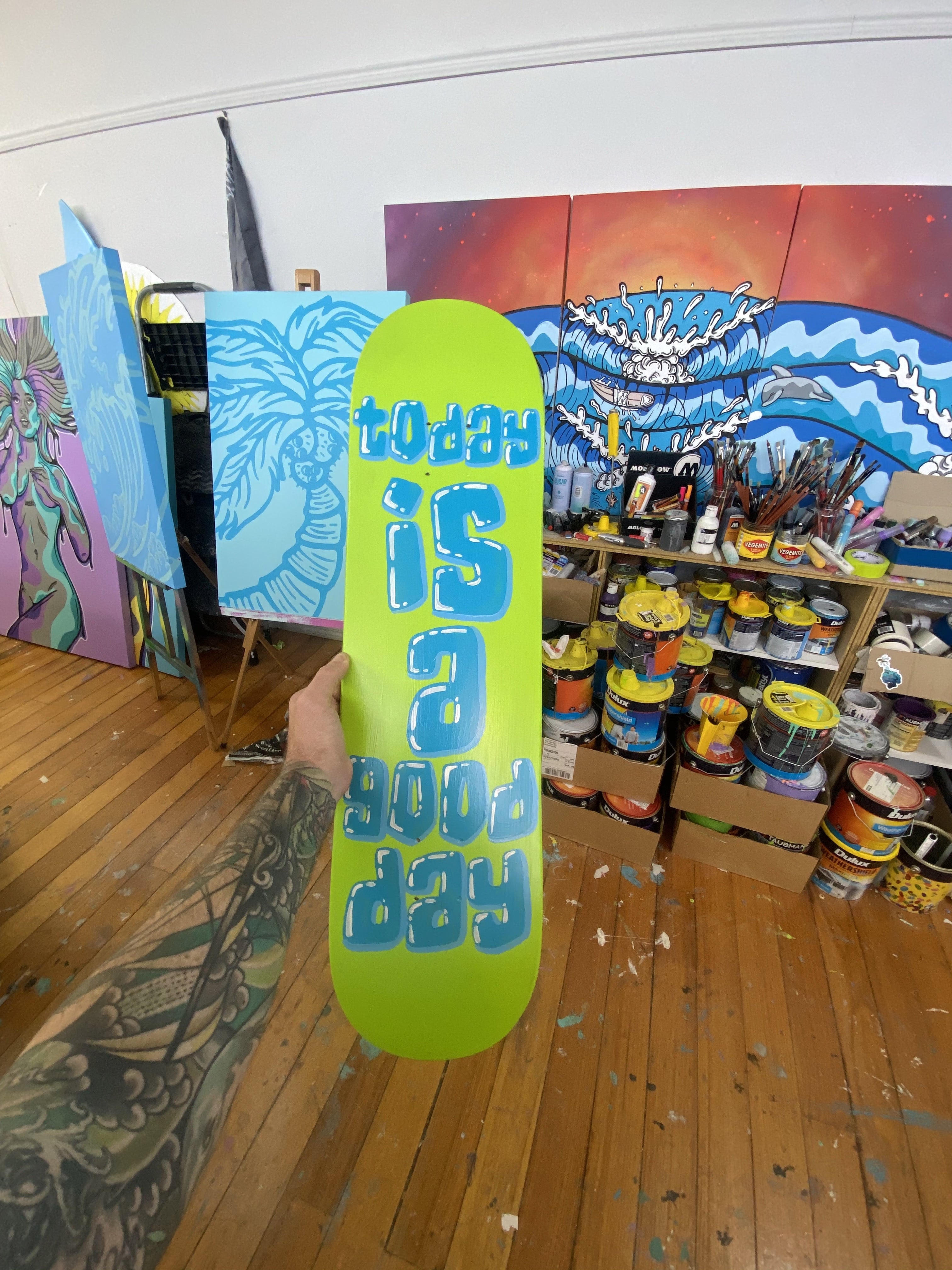 Original: "Today is a Good Day" Skateboard Artwork